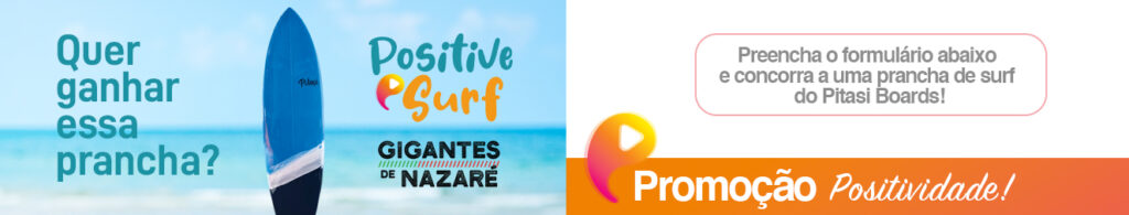 Promoção Positive Surf - Positividade FM 104.5