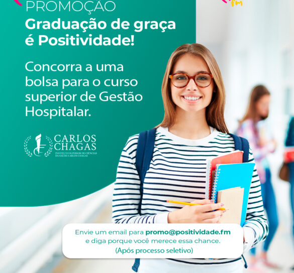PROMOÇÃO  Graduação de graça é Positividade! 1